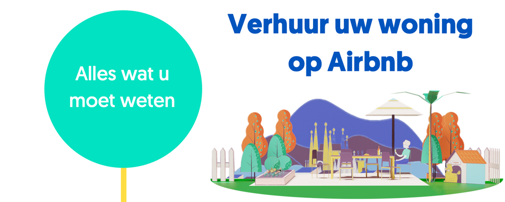 Een woning aanbieden voor huur op Airbnb, hoe werkt dat?